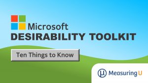 10 Things to Know about the Microsoft Desirability Toolkit
