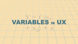 Understanding Variables in UX Research