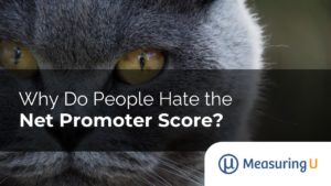 Why Do People Hate the Net Promoter Score?