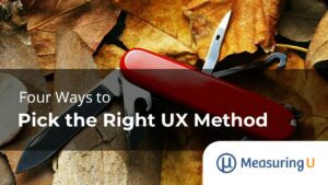 Four Ways to Pick the Right UX Method