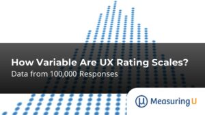 How Variable Are UX Rating Scales? Data from 100,000 Responses