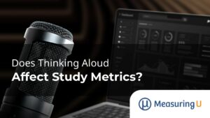 microphone in front of laptop with recording software open on laptop screen, foreground text reads: Does Thinking Aloud Affect Study Metrics?